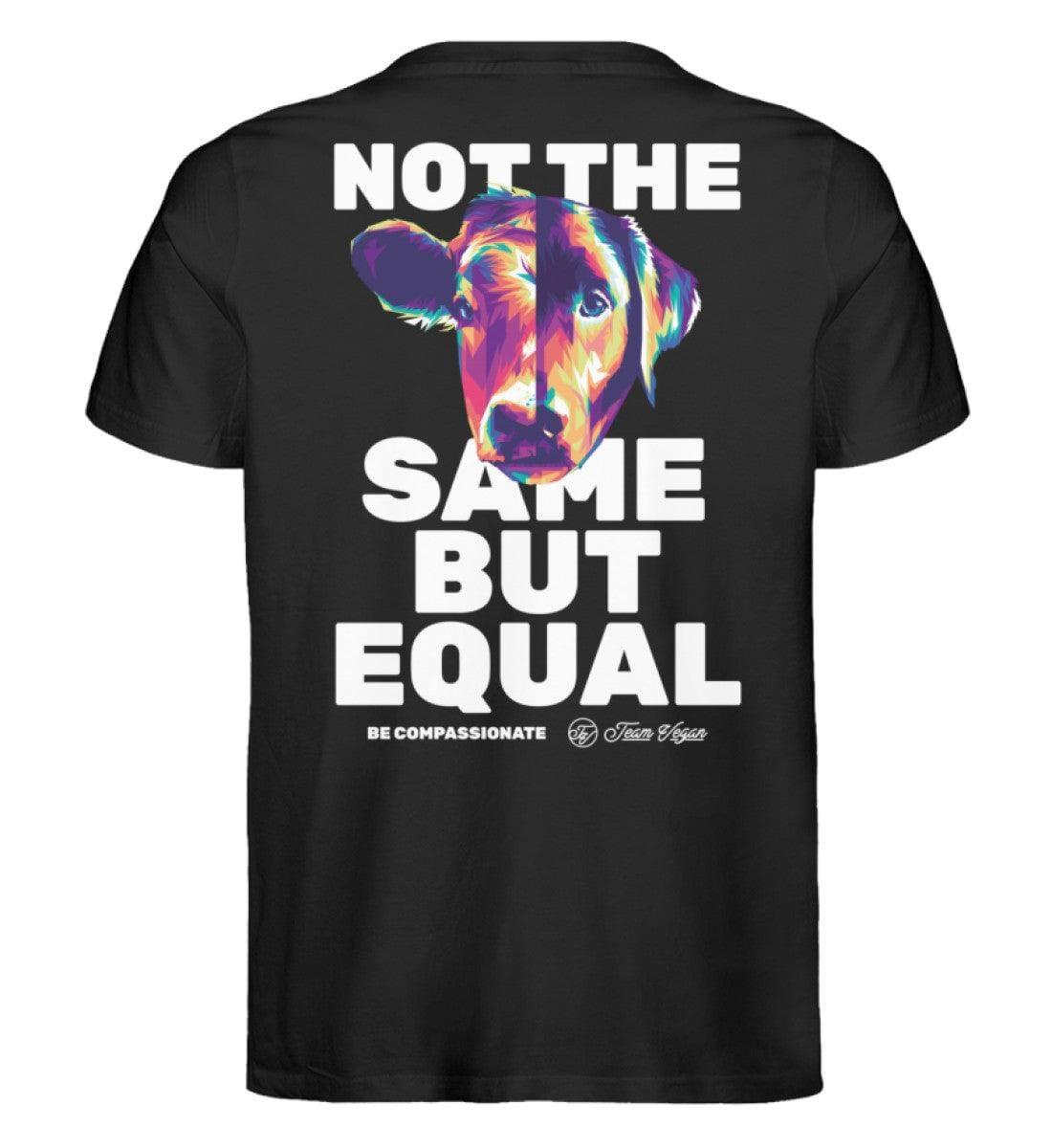 Not the same but equal #1 (Backprint) - Unisex Organic Shirt - Team Vegan © vegan t shirt
