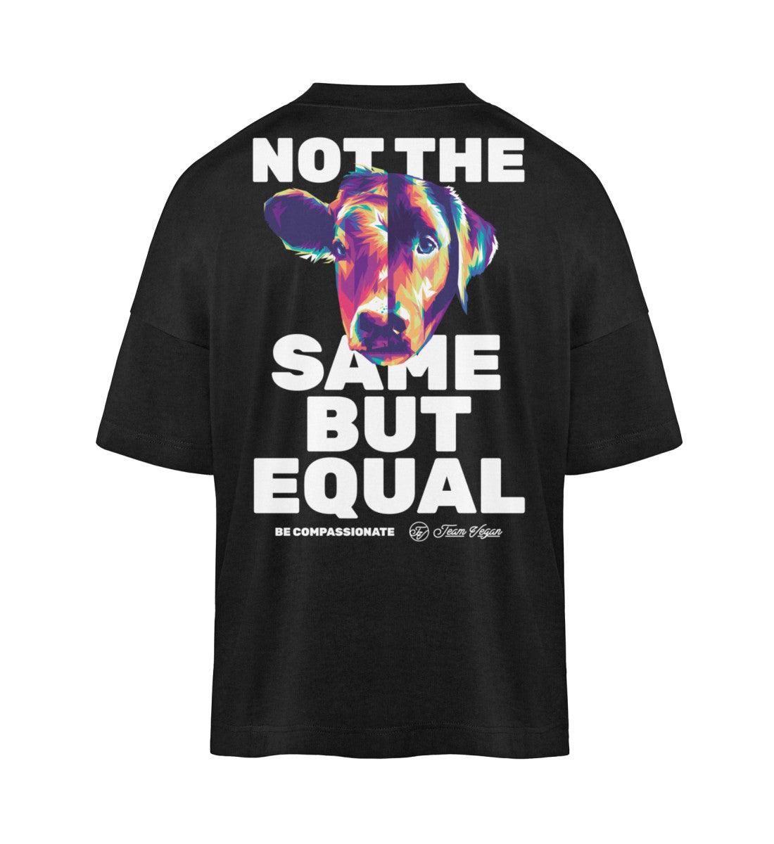 Not the same but equal #1 - Oversized Organic Shirt - Team Vegan © vegan t shirt