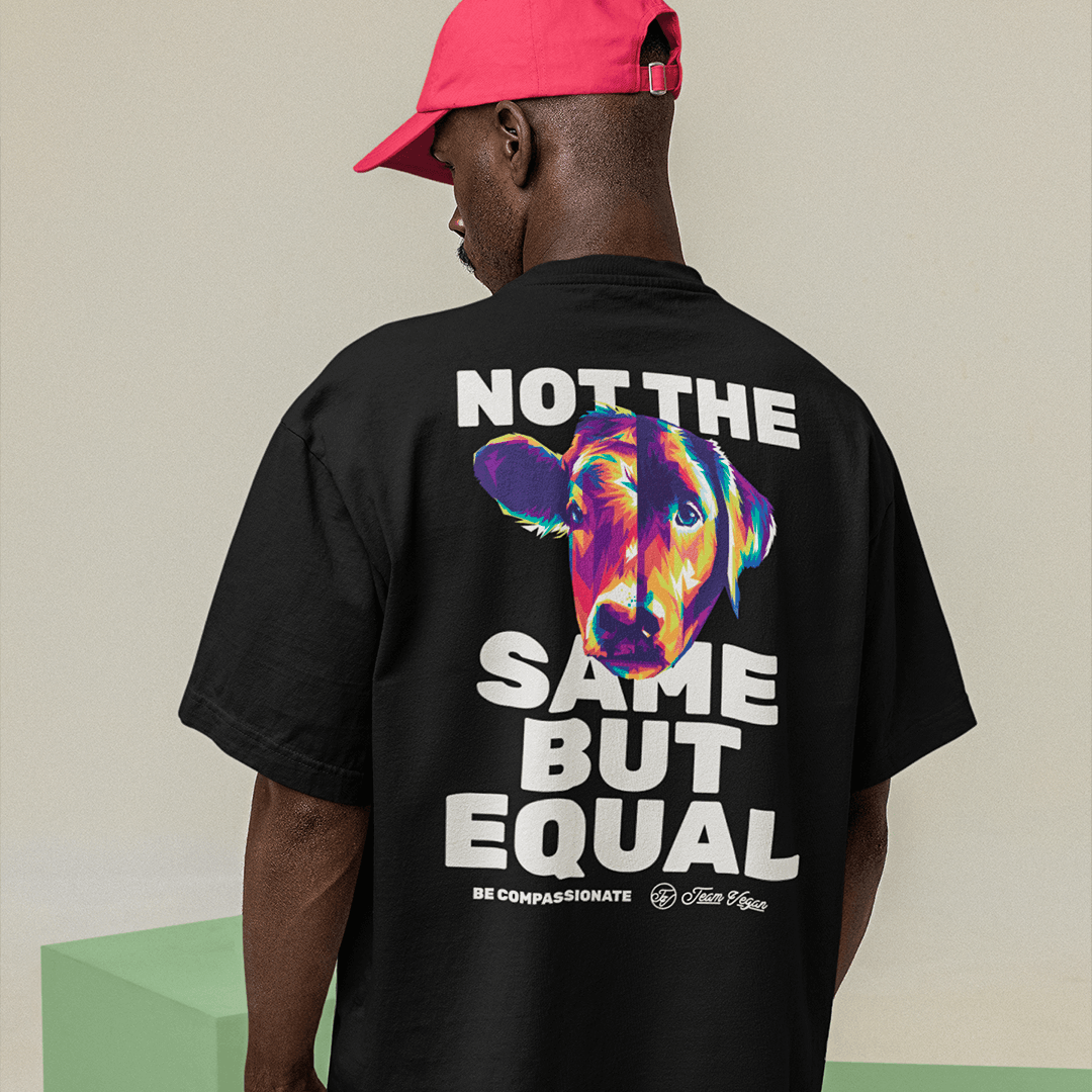 Not the same but equal #1 - Oversized Organic Shirt - Team Vegan © vegan t shirt
