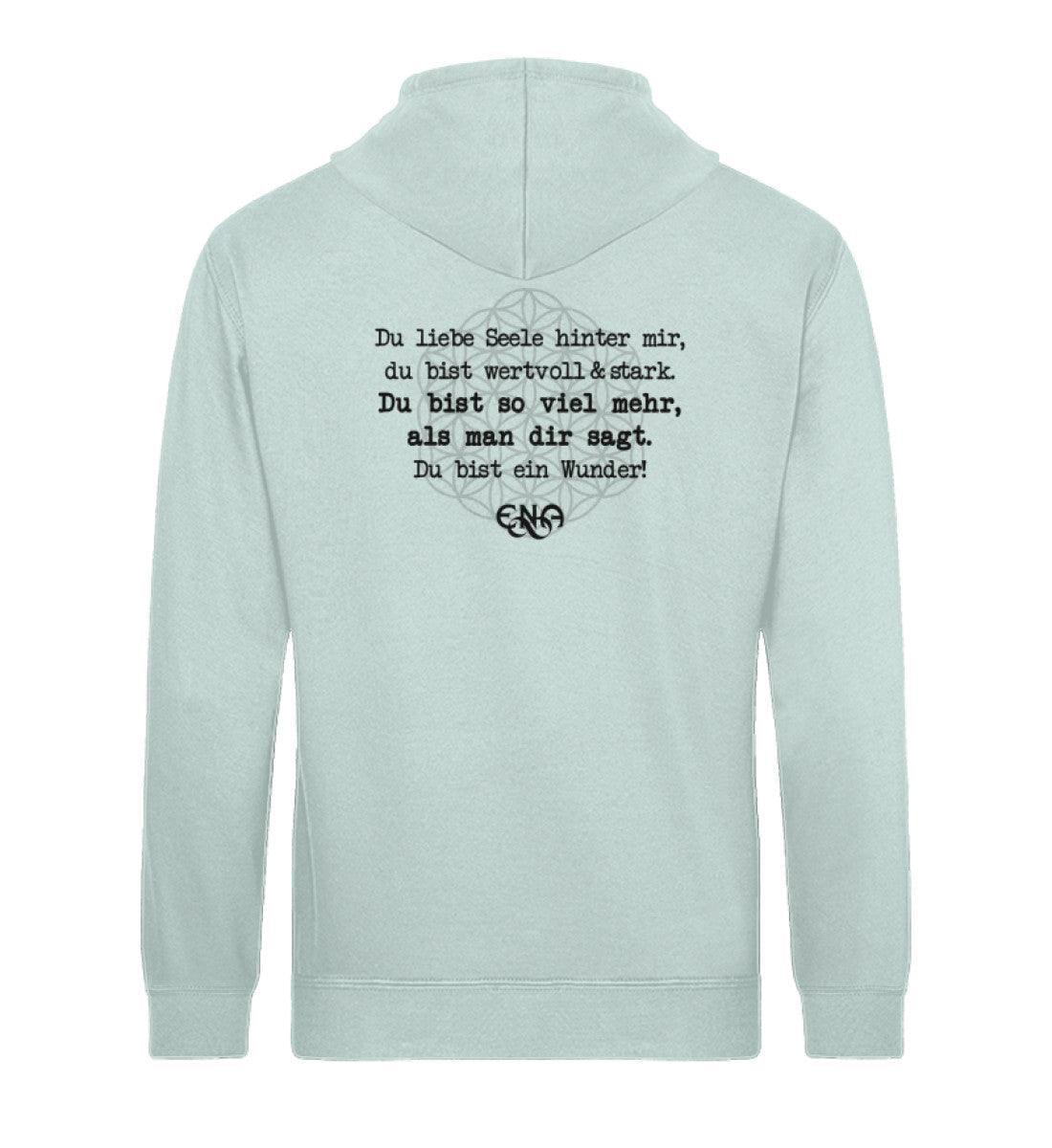 Du liebe Seele hinter mir ... [ENA] - Backprint - Unisex Organic Hoodie - Team Vegan © vegan t shirt