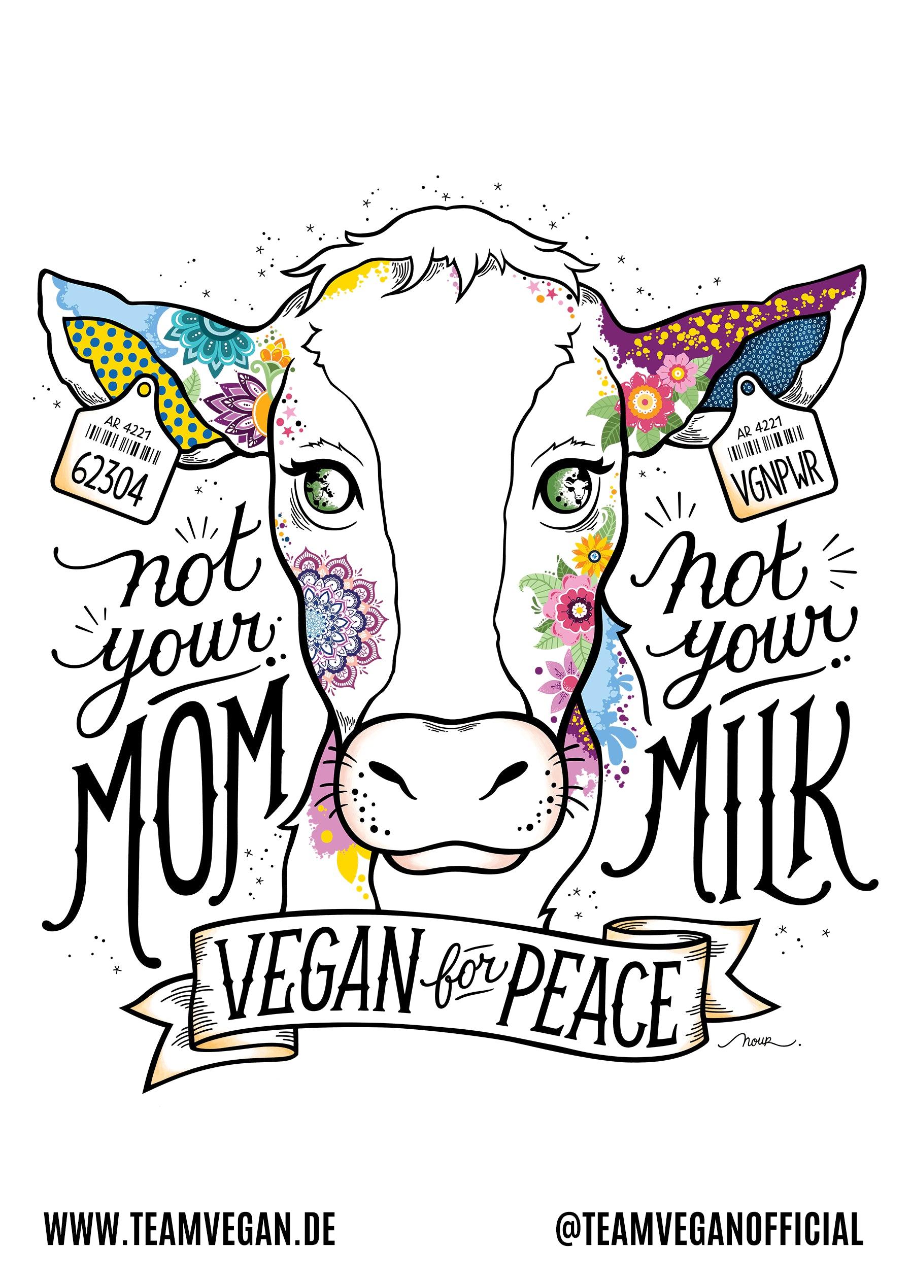 Not Your Mom Not Your Milk [Nour Tohme] - 20 Sticker - Team Vegan © vegan t shirt