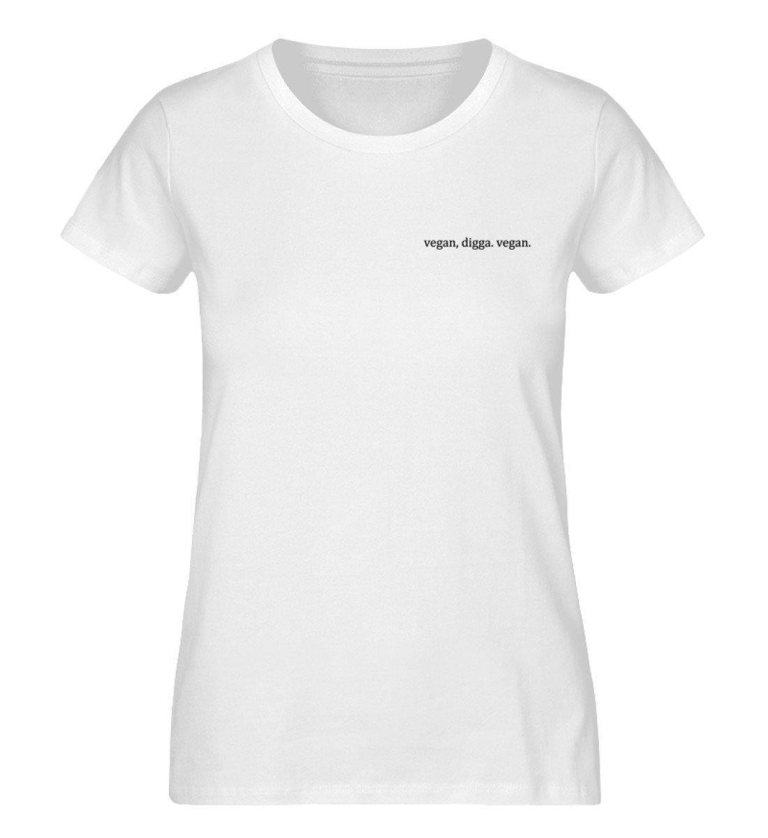 vegan, digga. vegan. - Damen Organic Shirt - Team Vegan © vegan t shirt