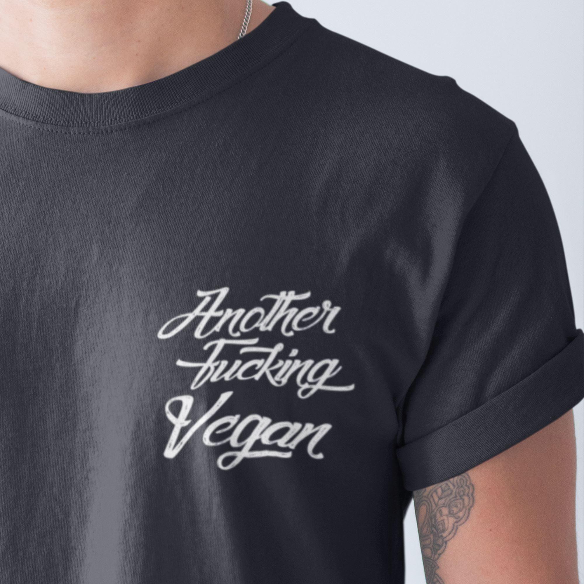 Another fucking vegan - Unisex Organic Shirt - Team Vegan © vegan t shirt