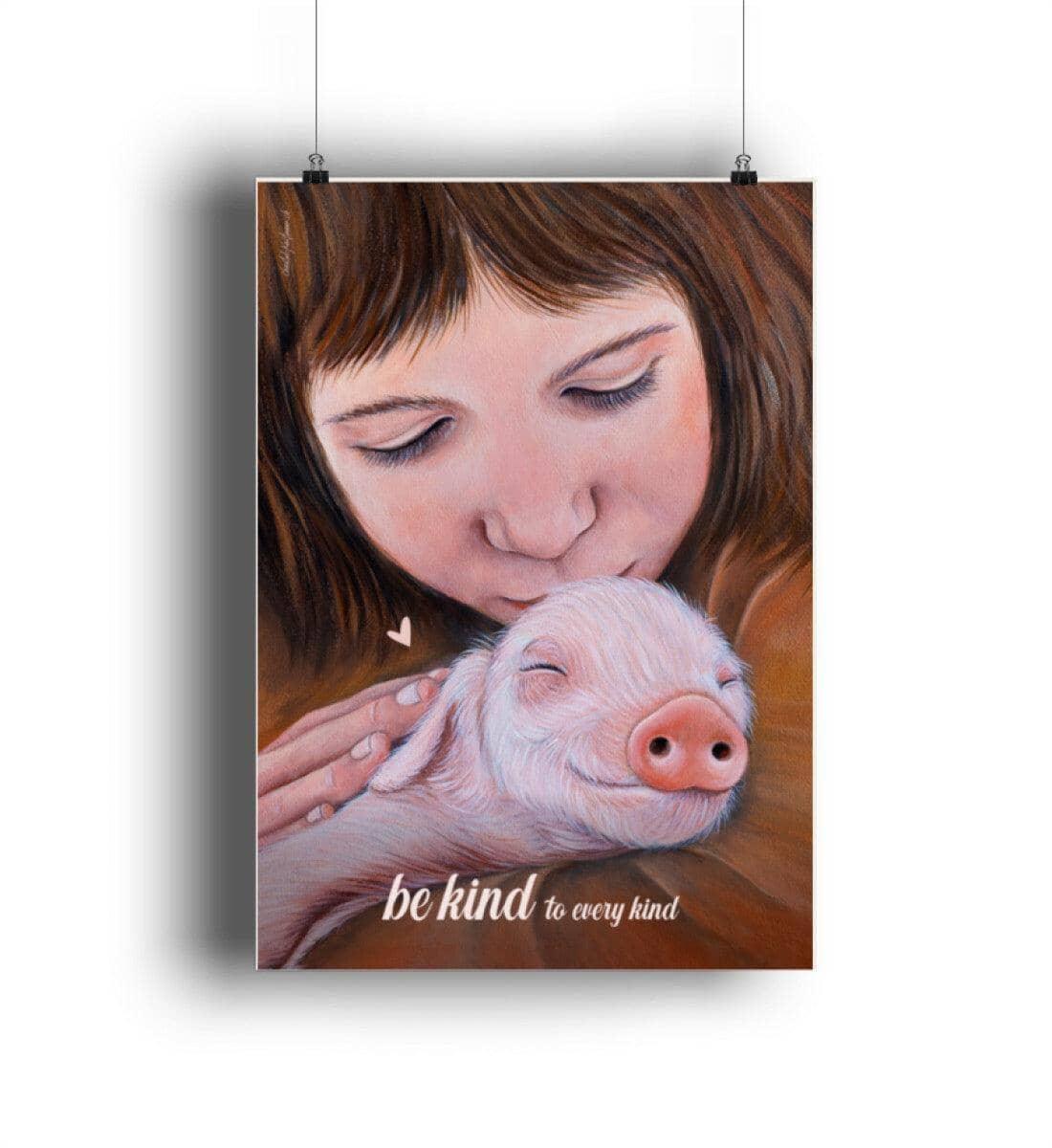 Be Kind Pig [Chantal Kaufmann] - Poster - Team Vegan © vegan t shirt