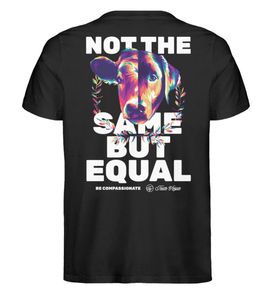 Not the same but equal #3 - Unisex Organic Shirt - Team Vegan © vegan t shirt