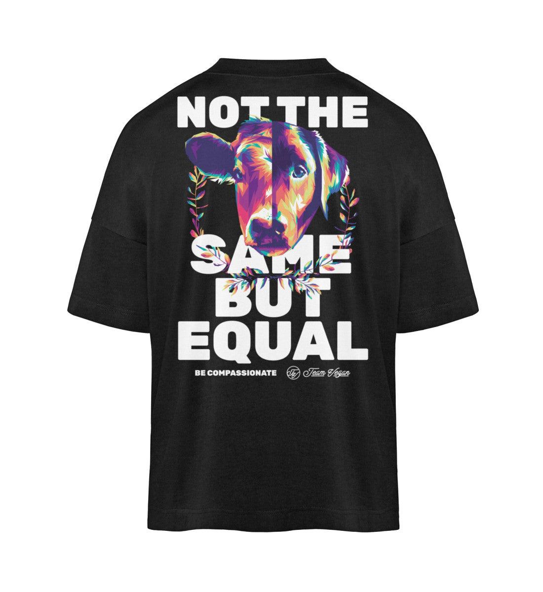 Not the same but equal #3 - Oversized Organic Shirt - Team Vegan © vegan t shirt