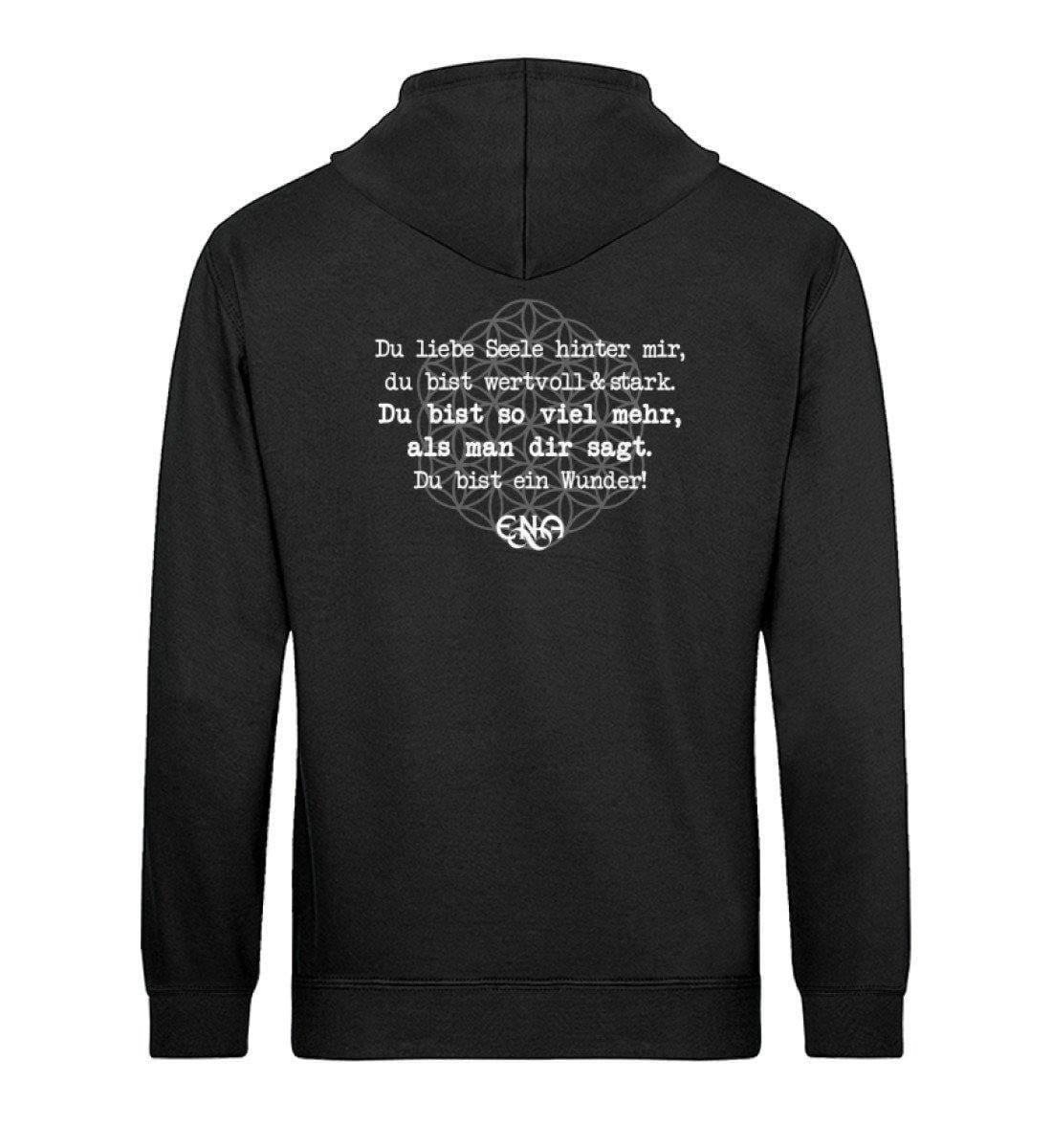 Du liebe Seele hinter mir ... [ENA] - Backprint - Unisex Organic Hoodie - Team Vegan © vegan t shirt