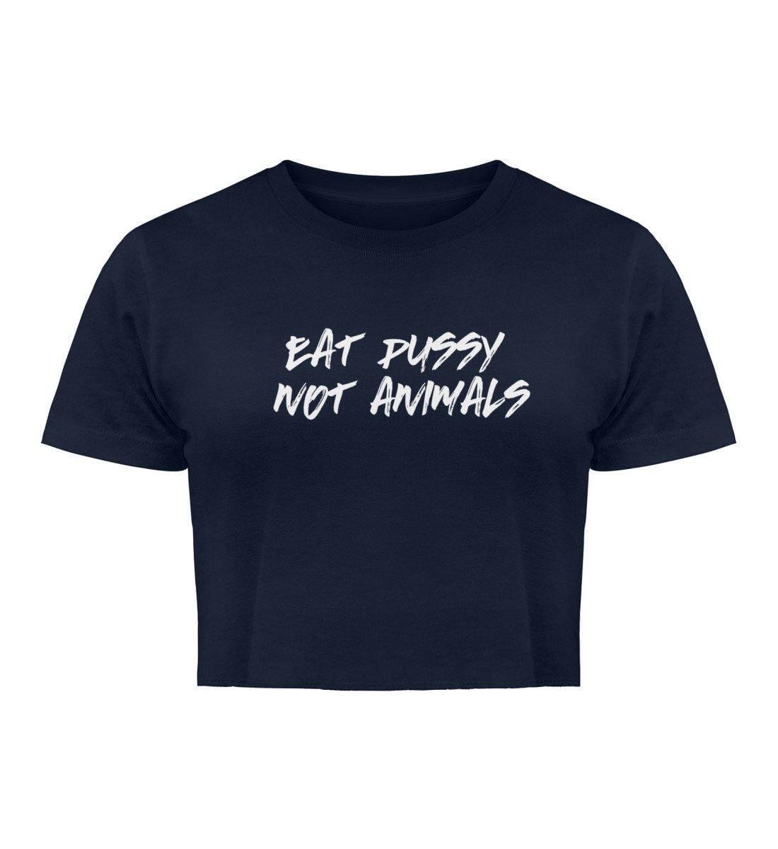 Eat pussy not animals - Damen Organic Crop Top - Team Vegan © vegan t shirt