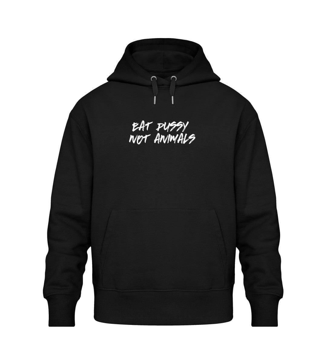 Eat pussy not animals - Unisex Oversized Organic Hoodie Slammer Oversized Hoodie ST/ST Shirtee Schwarz XS 