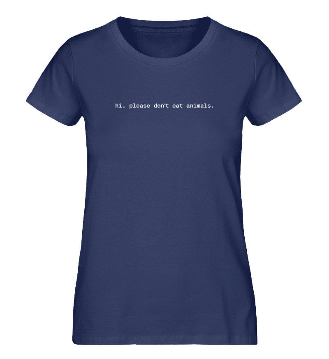 hi, please don't eat animals [vaible] - Damen Organic Shirt Stella Jazzer T-Shirt ST/ST Shirtee French Navy XS 