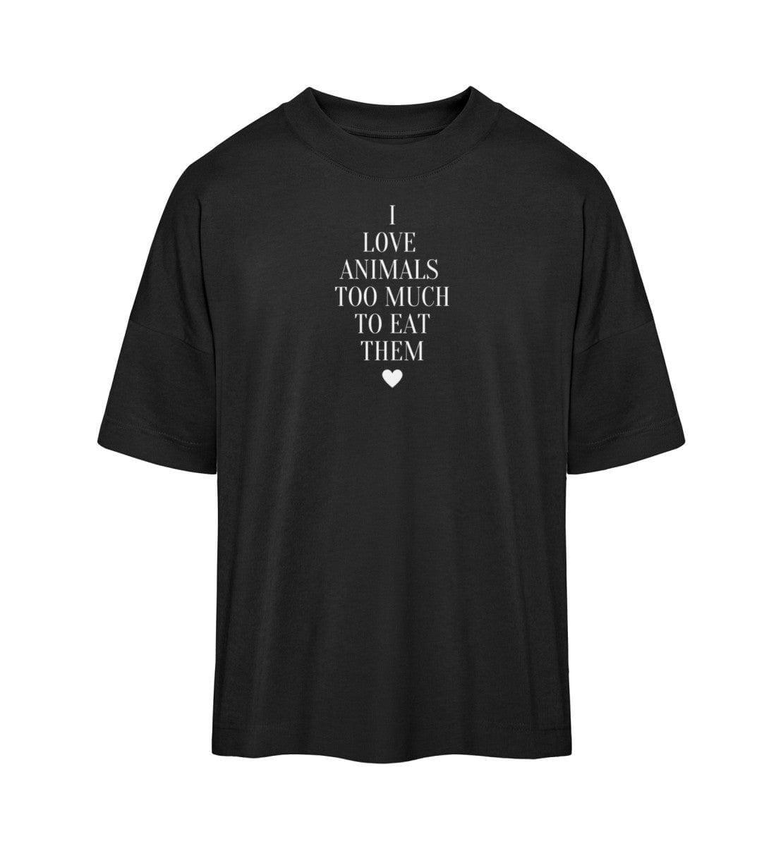 I Love Animals too much - Organic Oversized Shirt - Team Vegan © vegan t shirt