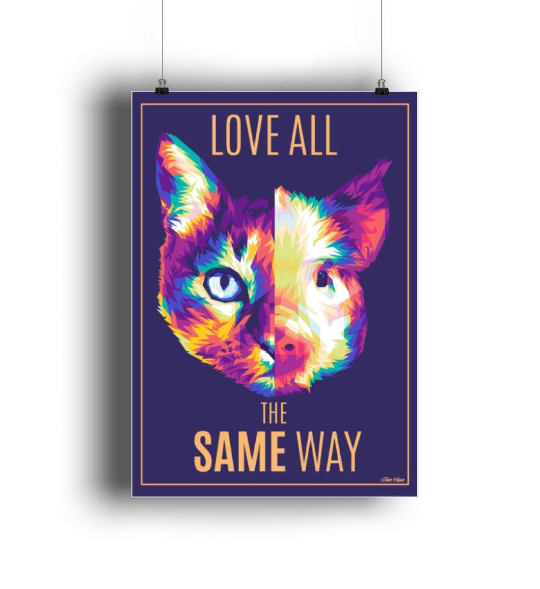 Love all the same way - Poster - Team Vegan © vegan t shirt