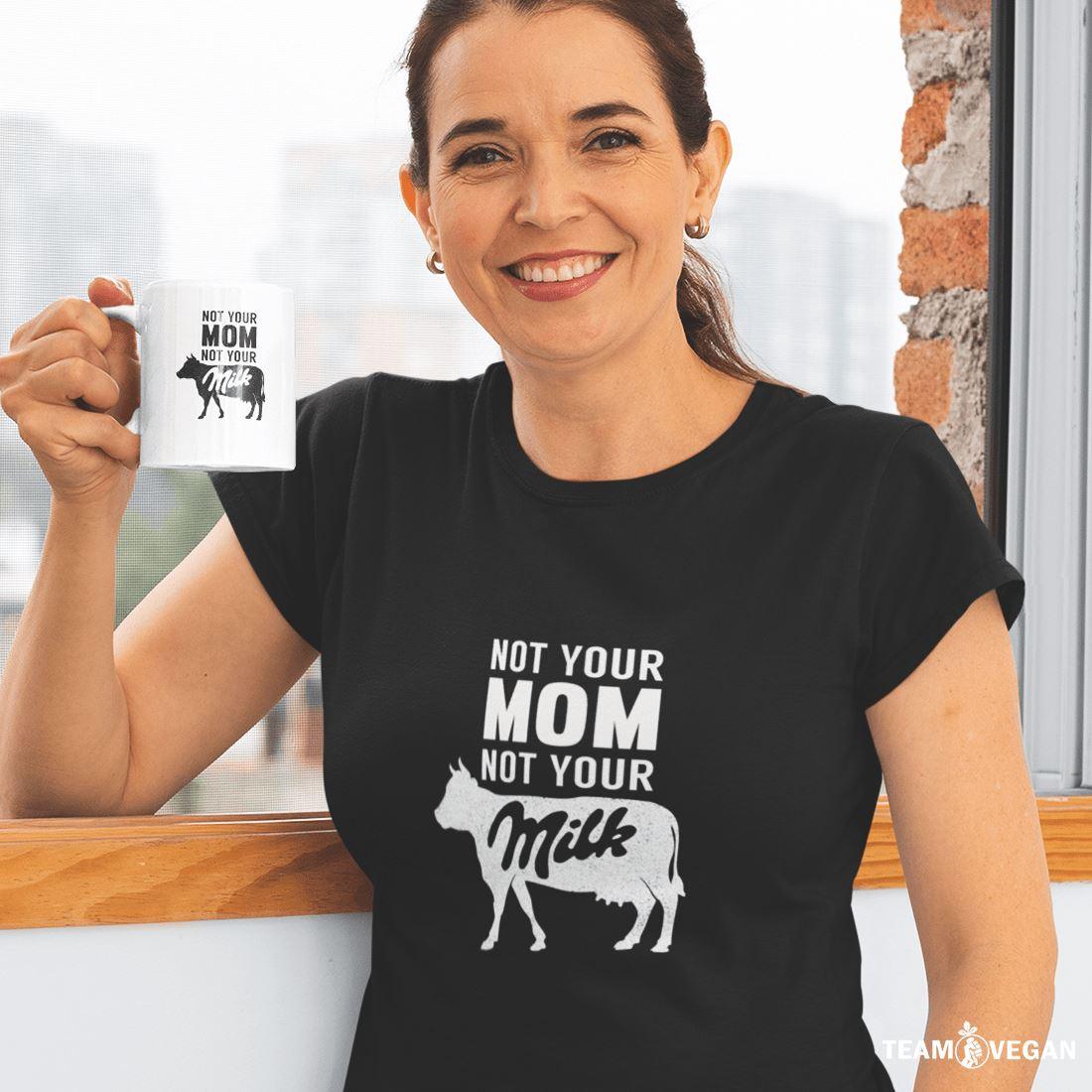 Not your mom not your milk - Damen Organic Shirt - Team Vegan © vegan t shirt