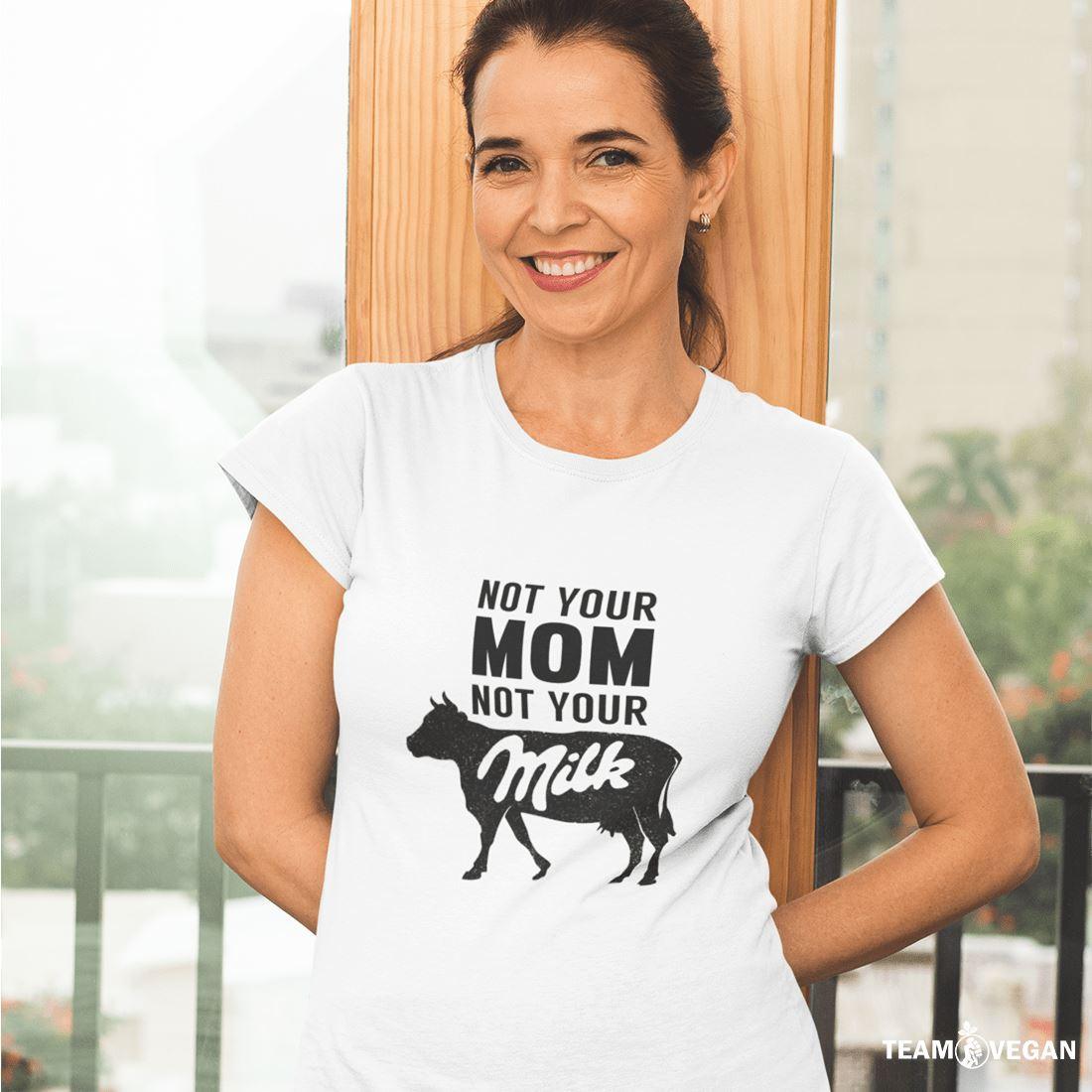 Not your mom not your milk - Damen Organic Shirt - Team Vegan © vegan t shirt