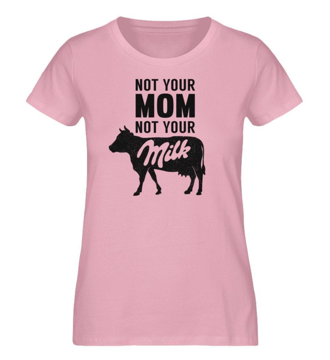 Not your mom not your milk - Damen Organic Shirt - Team Vegan © vegan t shirt